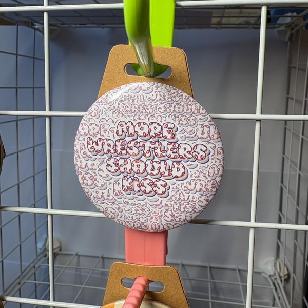 More wrestlers should kiss button Badge, Pro Wrestling Themed AEW WWE NXT pin ba