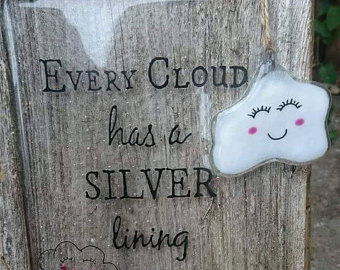 Fused Glass Hanging Quote (Every Cloud has a Silver Lining), with free Cloud