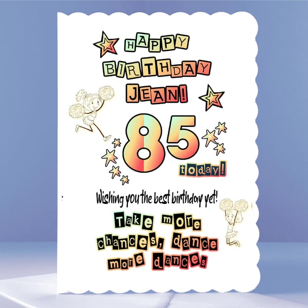 Personalised 85th Birthday Card - Dance More Dances!