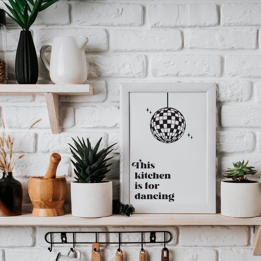 This kitchen Is For Dancing - Disco, Kitchen Decor, Kitchen Poster, Small Quote