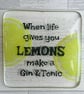 Gin & Tonic Coaster, When life gives you LEMONS make a Gin and Tonic, Drinks mat - Image 1
