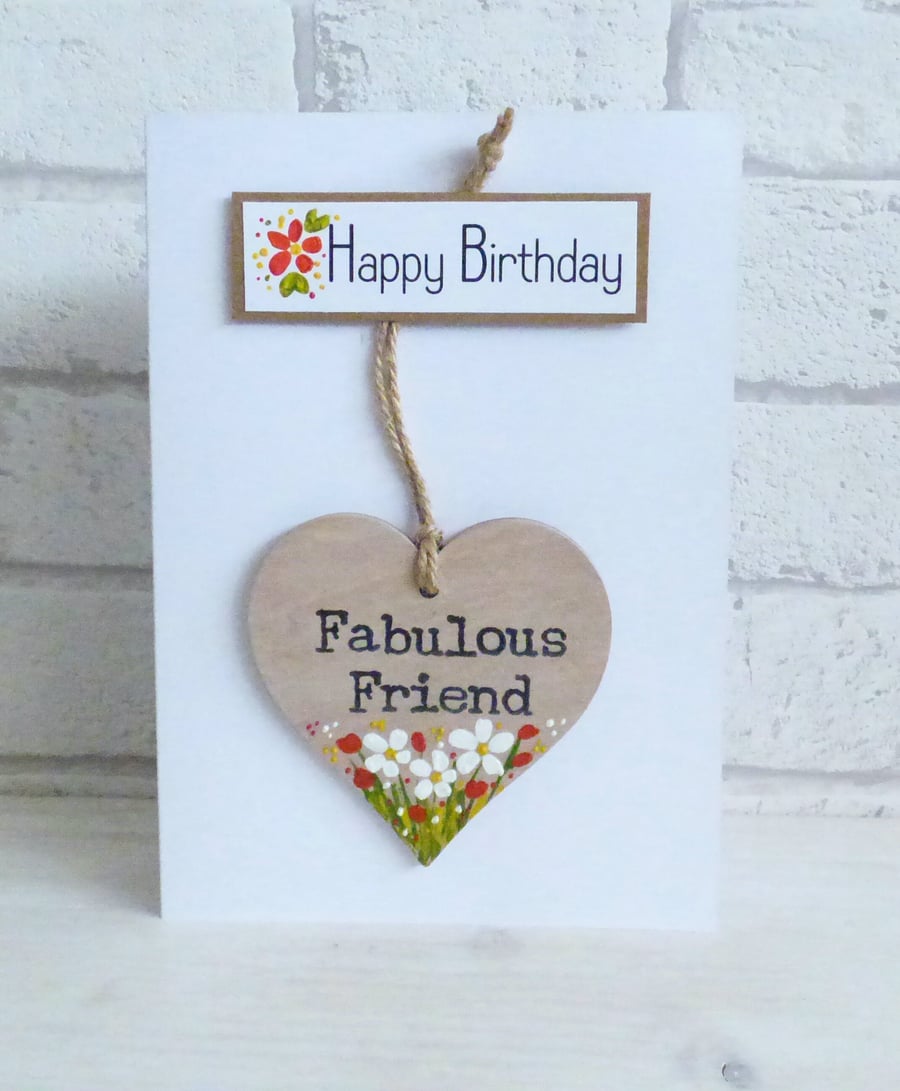 'Happy Birthday', Fabulous Friend , Detachable keepsake Heart, Greeting Card 