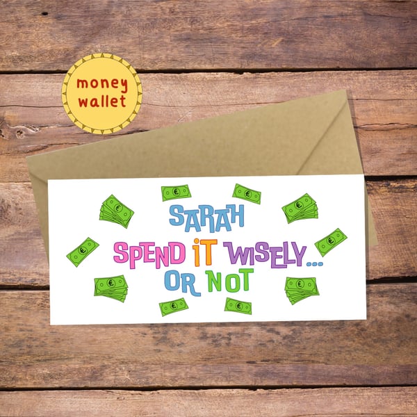 Spend it Wisely Personalised Money Wallet Card - cash gift envelope