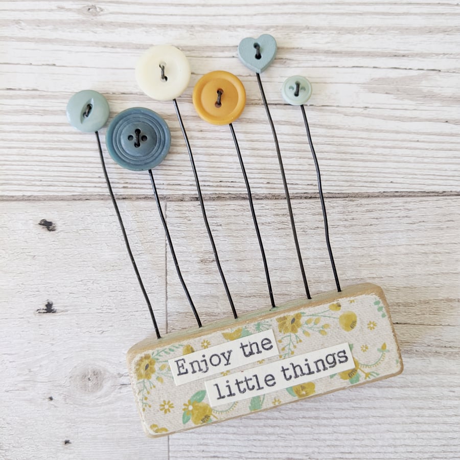 SALE - Button flower garden in a floral wood block 'Enjoy the little things'