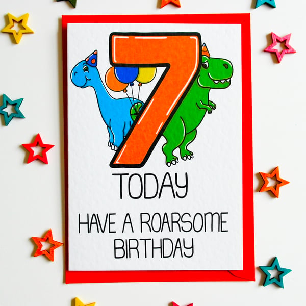 Dinosaur 7th Birthday Card, 7 Today Have A Roarsome Birthday
