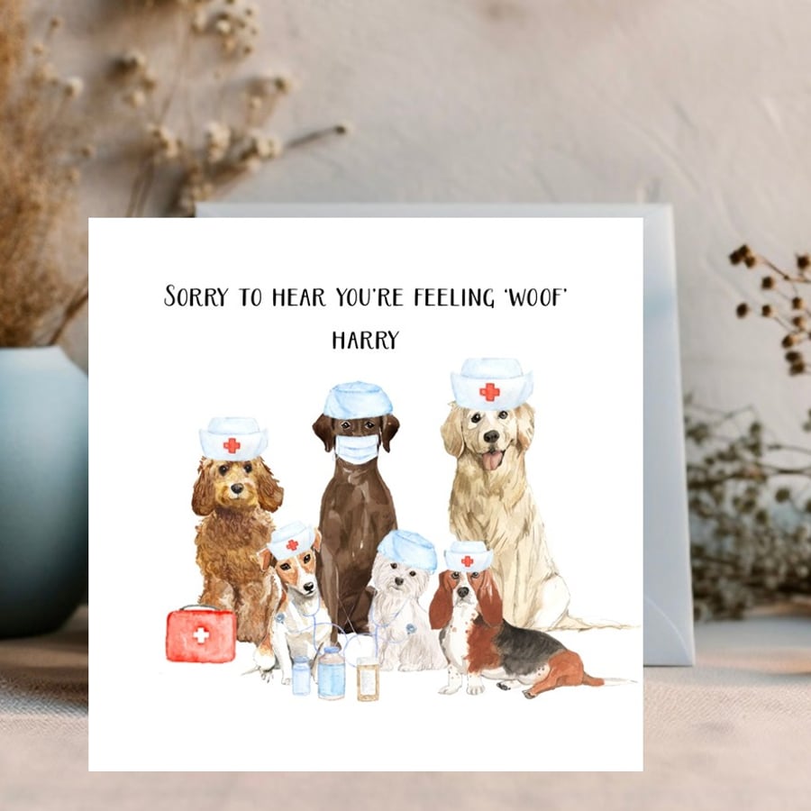 Personalised Sorry you're feeling woof get well card - dog get well card