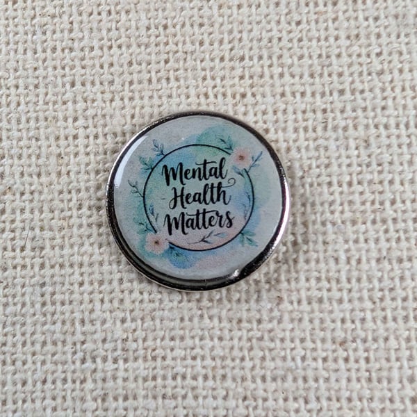 Mental Health Matters - Mental Health Themed Badge - Large Resin Topped Pin 