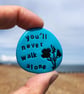 You’ll Never Walk Alone Pocket Pebble - Image 1