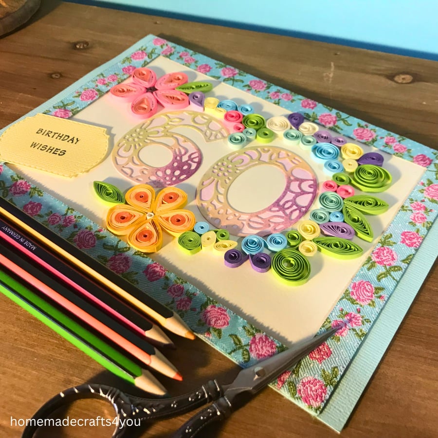 Quilling 60th Birthday Card