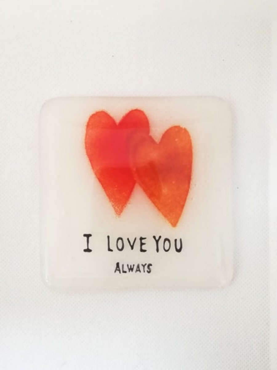 I Love you Always Coaster Valentines