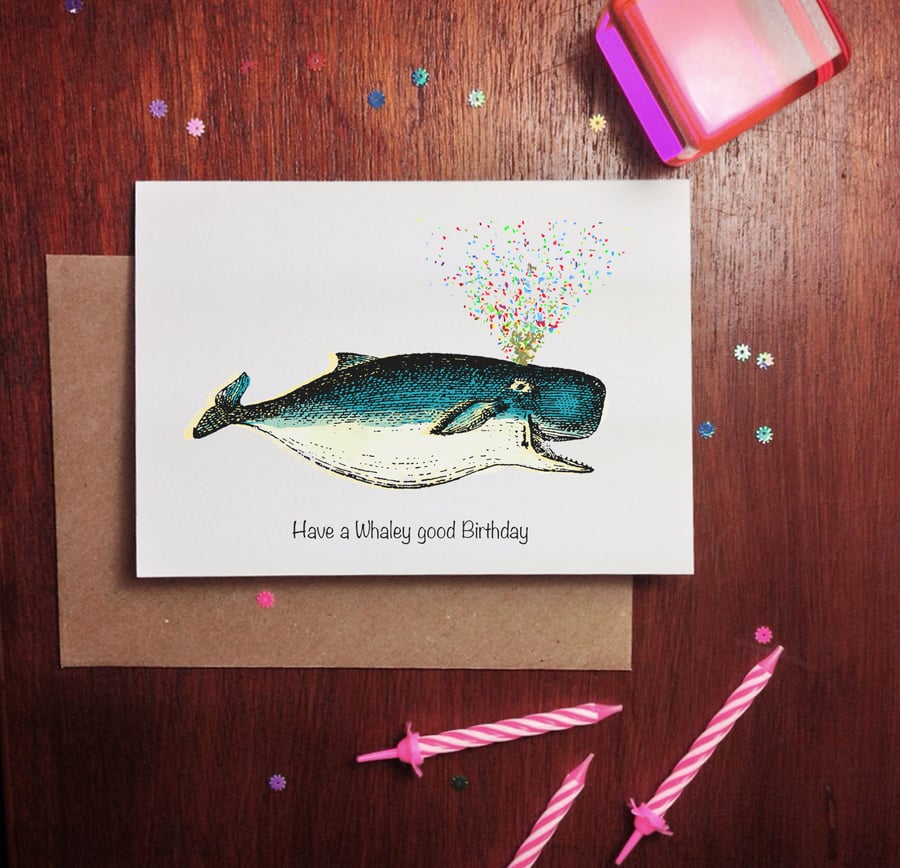Funny Animal Whale Birthday Card, Have a Whaley Good Birthday