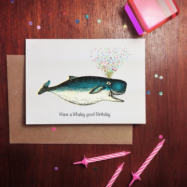 Funny Animal Whale Birthday Card, Have a Whaley Good Birthday