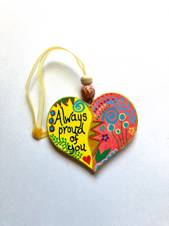 Always proud of you heart