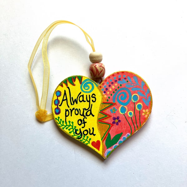 Always proud of you heart