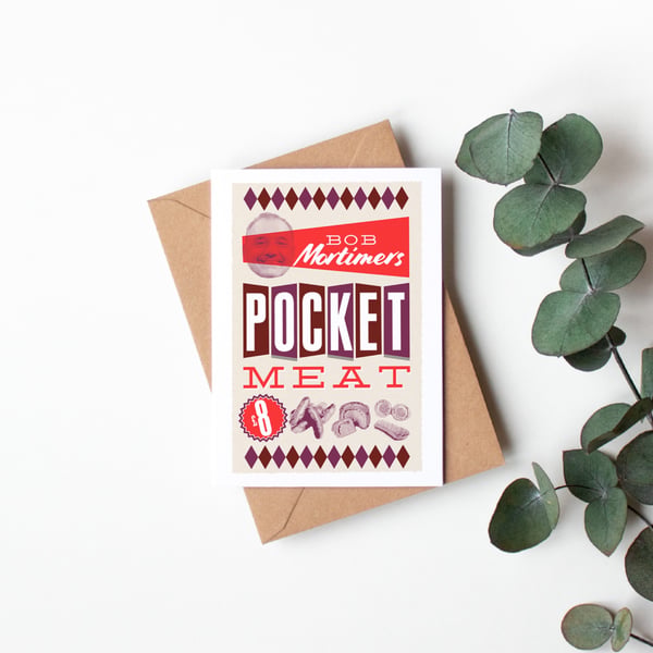 Bob Mortimer Pocket Meat Greetings Card