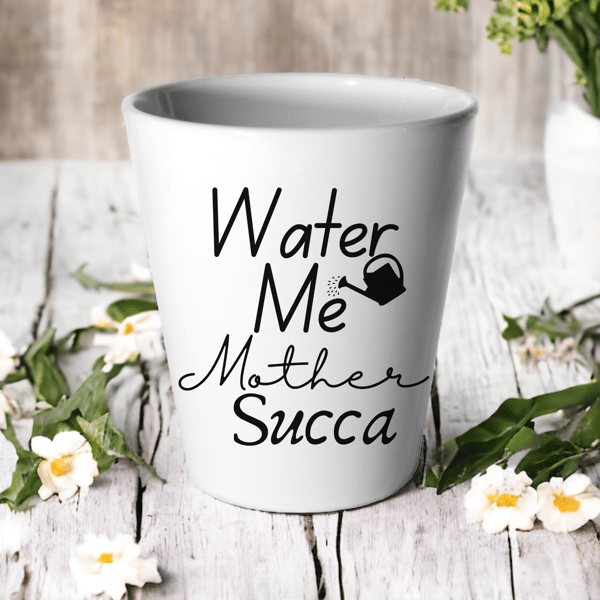 Water Me, Mother Succa Plant Pot -Succulent Cactus Flower Pot 