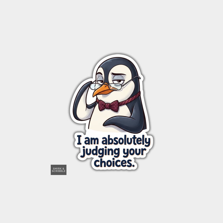 Funny Die Cut Vinyl Sticker - Judging Penguin 