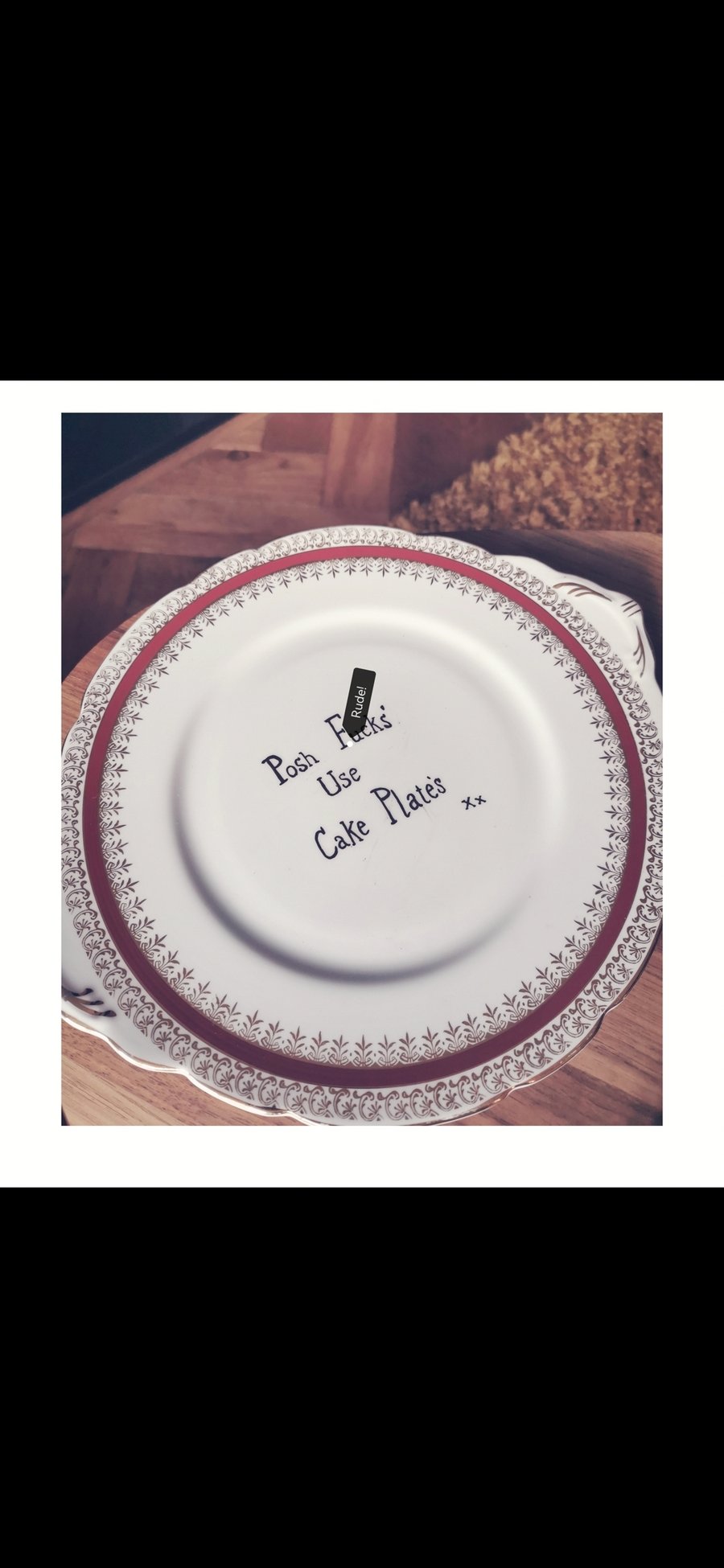 Posh people use cake plates 
