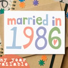 Custom Married in... Wedding Anniversary Card