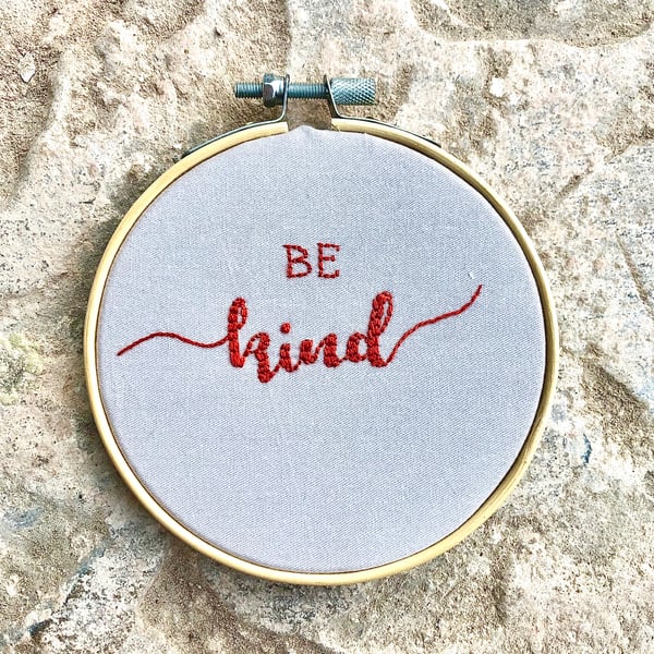 Be Kind, Handmade Embroidery Hoop, Wall Hanging, Personalised Embroidery Art