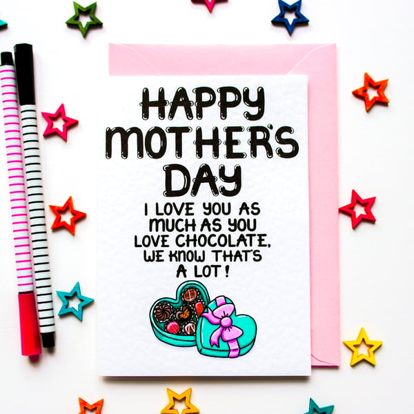 Funny Chocolate Mothers Day Card For Wife, Mom. Mum, Gran, Nanny, Granny, Nana