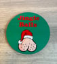 Jingle Balls Christmas Coaster – Funny Rude Christmas Gift – Novelty Festive - Image 2