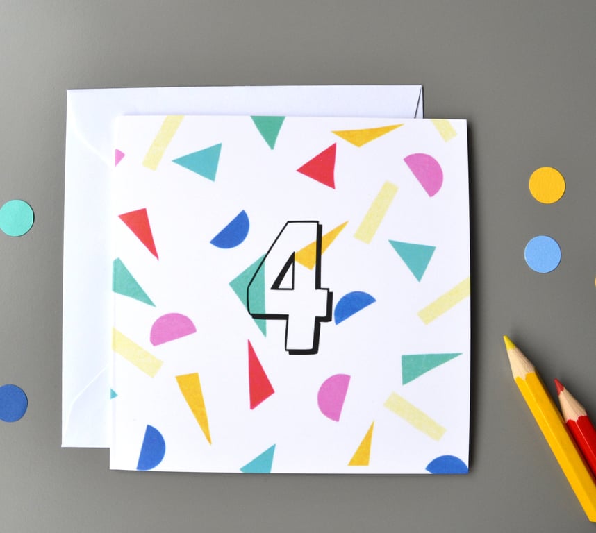 4th Birthday Card, Age Four, Fourth Birthday Card, Confett, Unisex Birthday Card