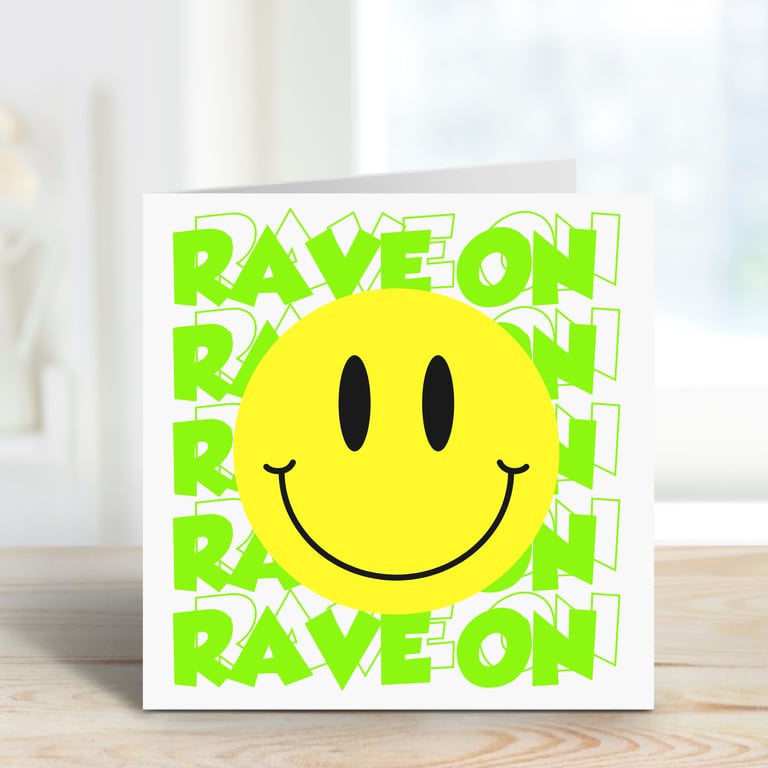 Smiley face, Rave on alternative birthday card