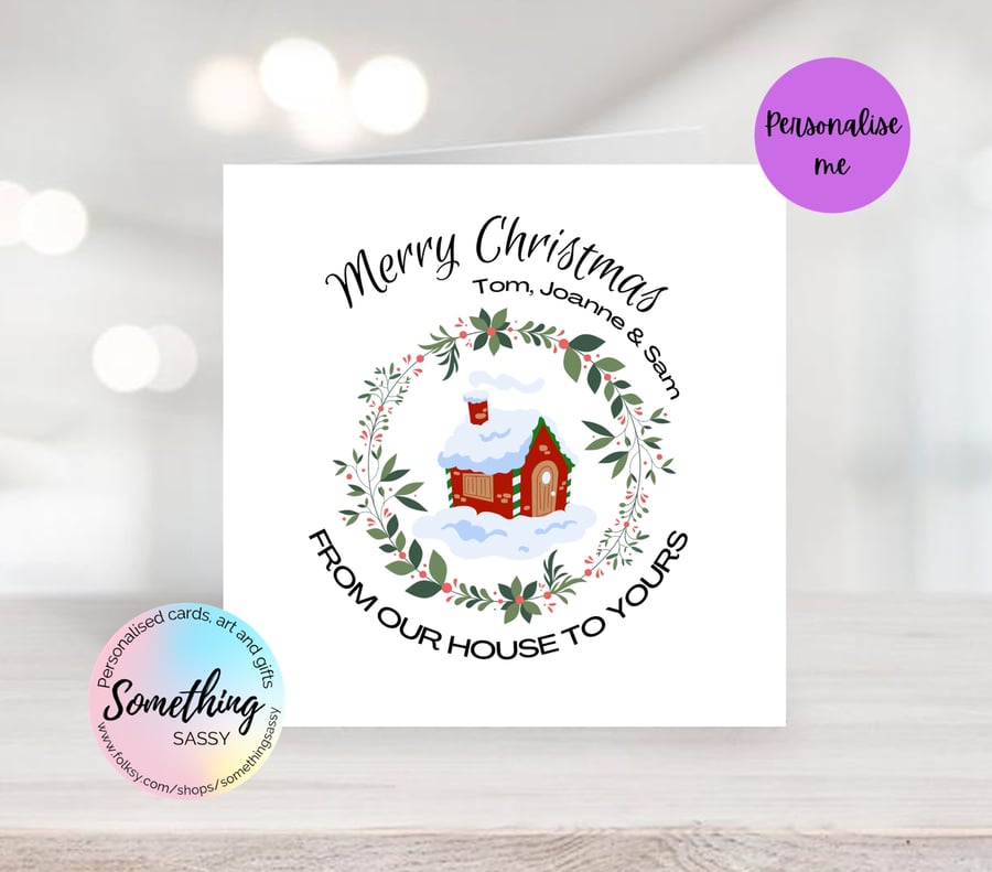 Personalised Christmas Card - snowy house - ready to add the name of your choice