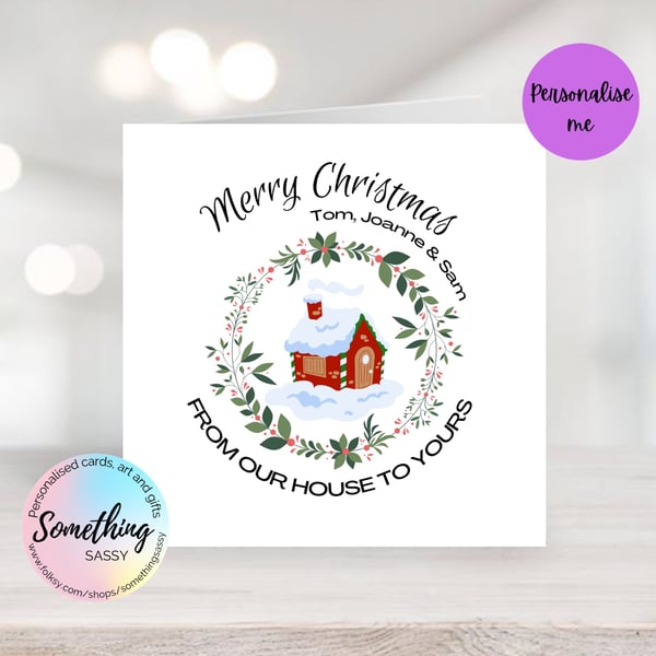 Personalised Christmas Card - snowy house - ready to add the name of your choice