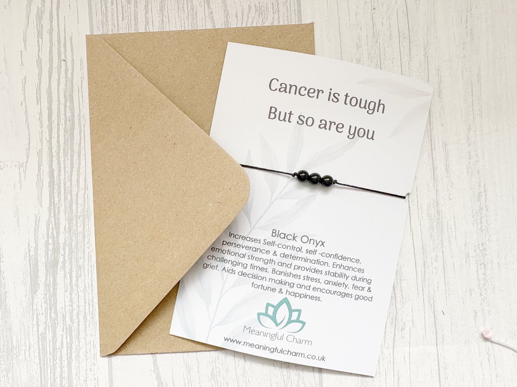 `Cancer is tough but so are you, Support Gift, Black Onyx Crystal Bracelet