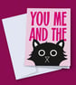 You, Me And The Cat Card, Valentine's Card, Love Card, Anniversary Card