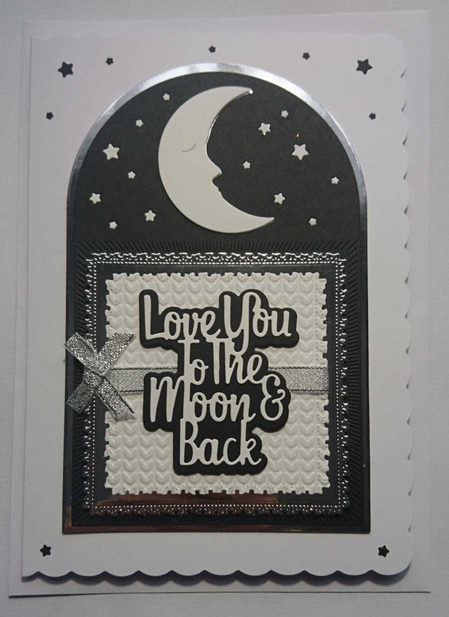 Love You To The Moon And Back White Black Valentine's 3D Luxury Handmade Card