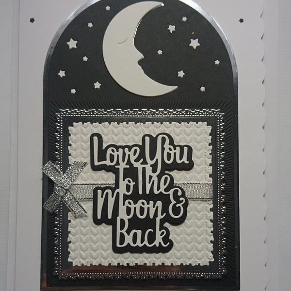 Love You To The Moon And Back White Black Valentine's 3D Luxury Handmade Card
