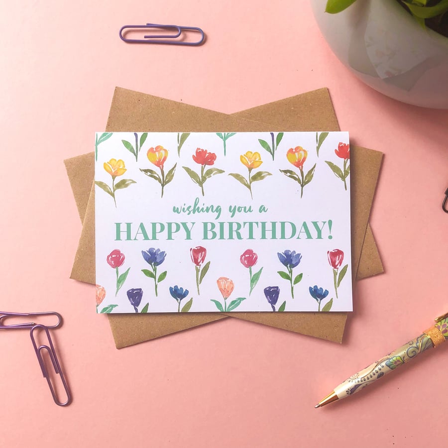 Happy Birthday A6 Watercolour Card Floral Pattern; Botanical; Spring Flowers Eco