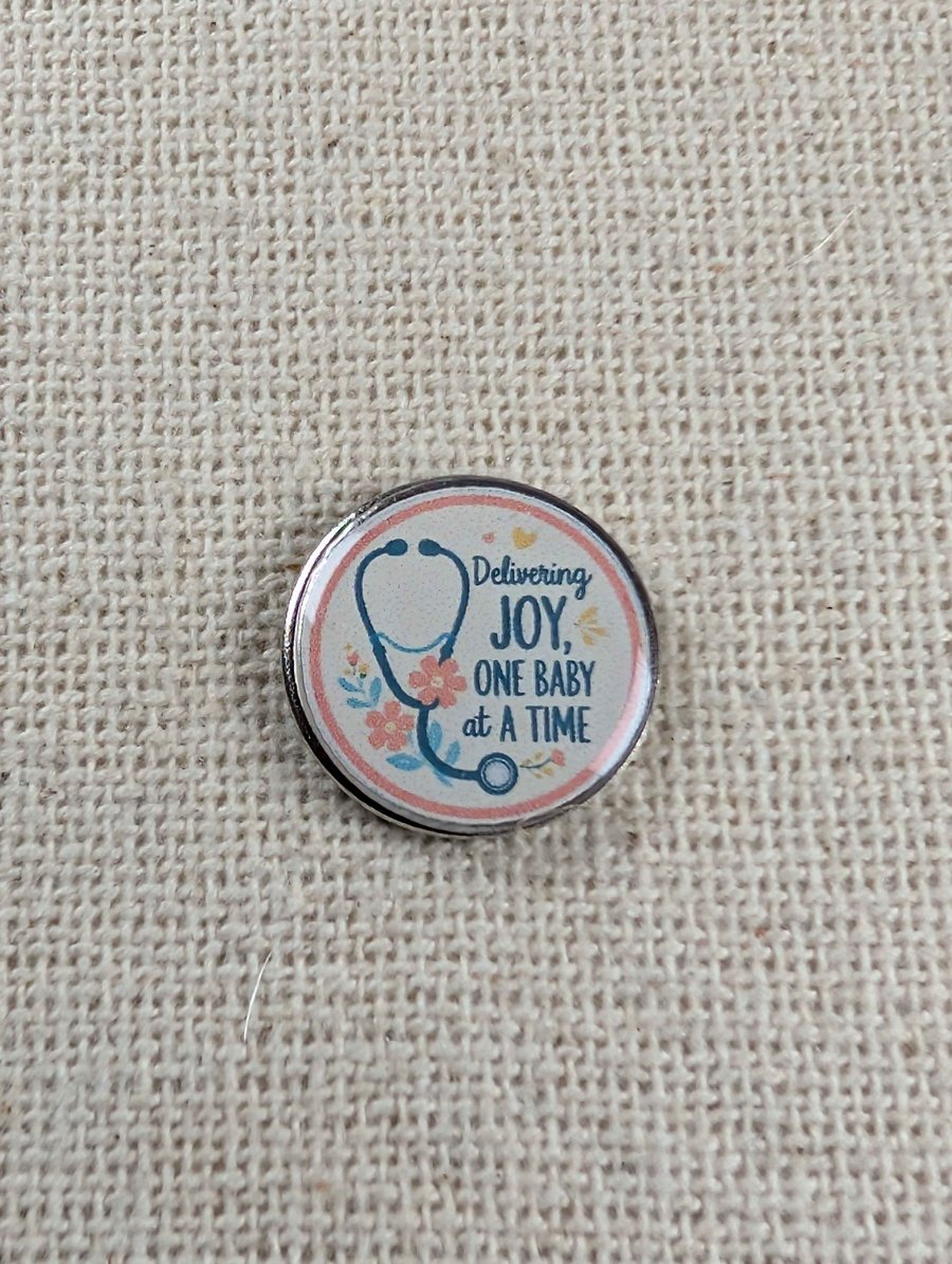 Delivering Joy, One Baby at a Time - Midwife Themed Pin - Large Resin Topped Pin