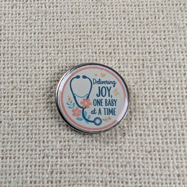 Delivering Joy, One Baby at a Time - Midwife Themed Pin - Large Resin Topped Pin