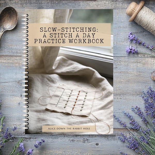 A Stitch a Day Slow Stitching Practice Workbook