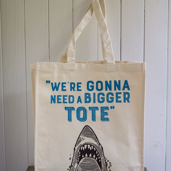 We're Gonna Need a BIGGER Tote Jaws shark quote shopper bag