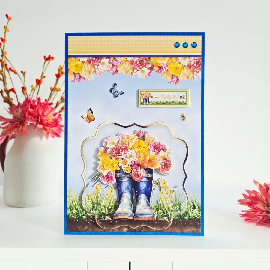 "Have A Boot-iful Day" Card With Blooms In Wellies For Summer & Spring Birthdays