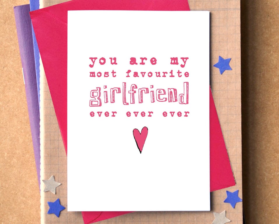 Favourite Girlfriend Ever Funny Card