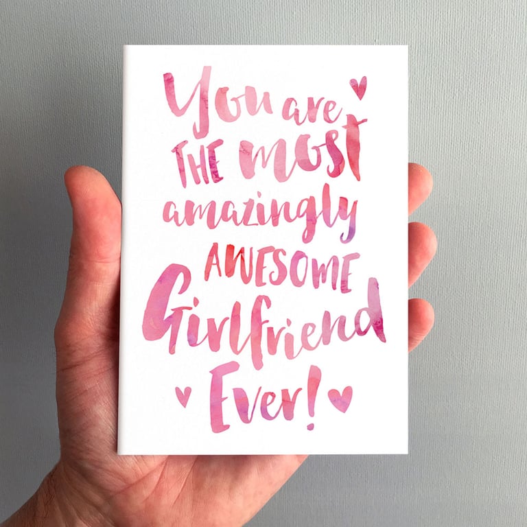 The Most Amazingly Awesome Girlfriend or Fiancée Greeting Card - Love, Birthday