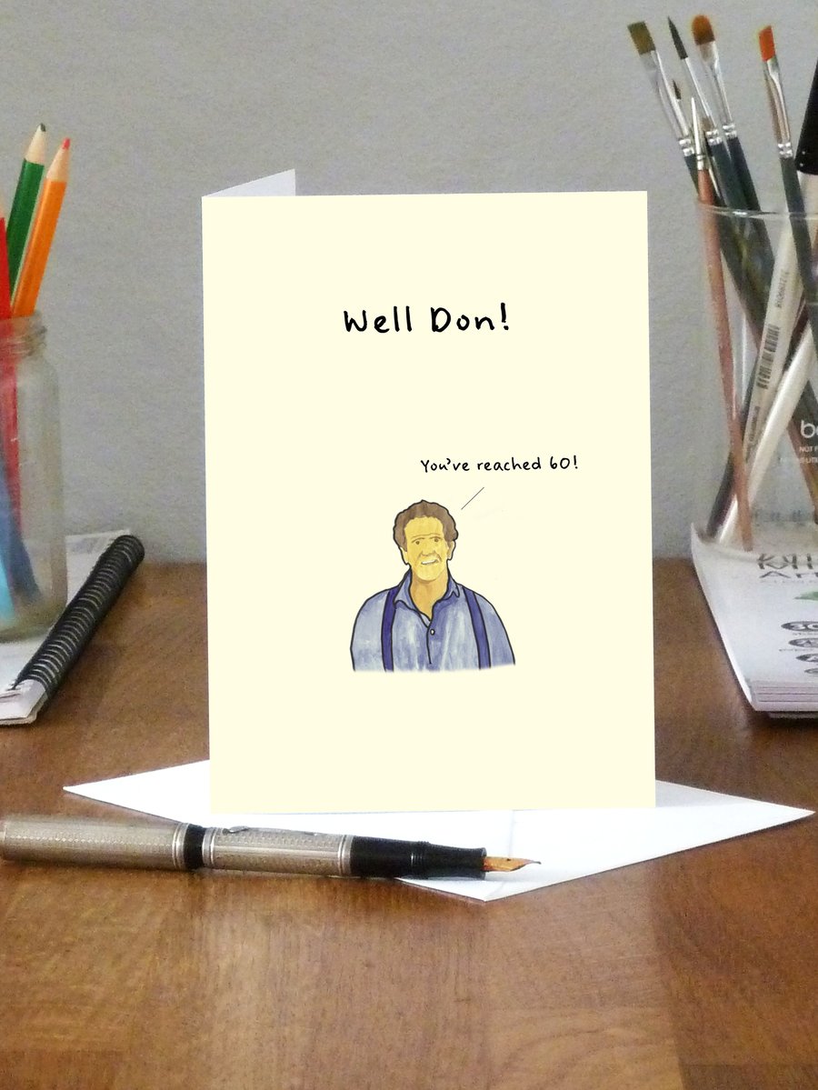 Funny Monty Don 60th card - Well Don! You've reached 60! (GW41)