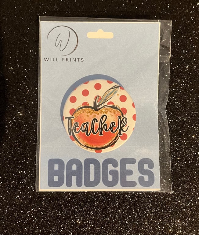 Teacher printed Badge 45mm
