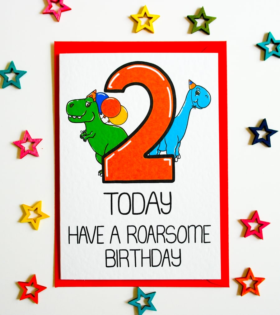 2 Today Have a Roarsome Birthday Dinosaur Card, 2nd Dino Card For A Girl Or Boy