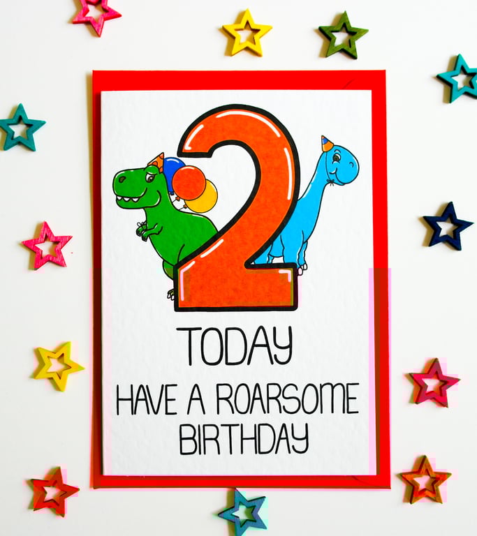 2 Today Have a Roarsome Birthday Dinosaur Card, 2nd Dino Card For A Girl Or Boy