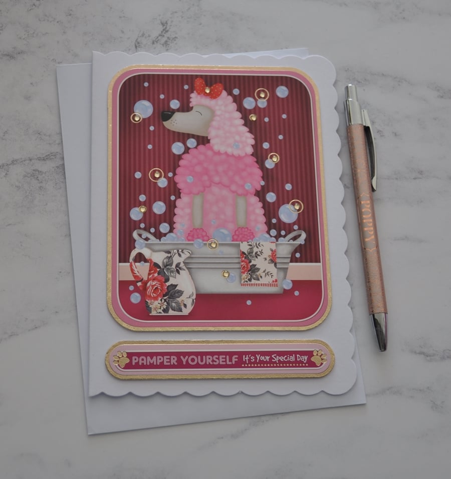 Pink Poodle Birthday Card Any Occasion Card Pamper Yourself 3D Luxury Handmade