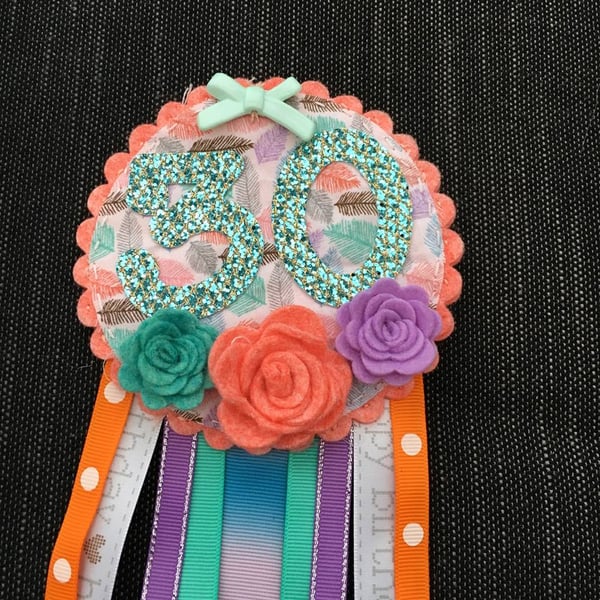 30th Birthday badge - Birthday Girl - Rosette