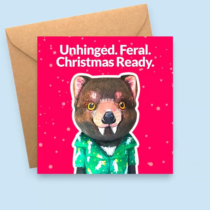 Tasmanian Devil Christmas Card - Unhinged, Feral, Christmas Ready