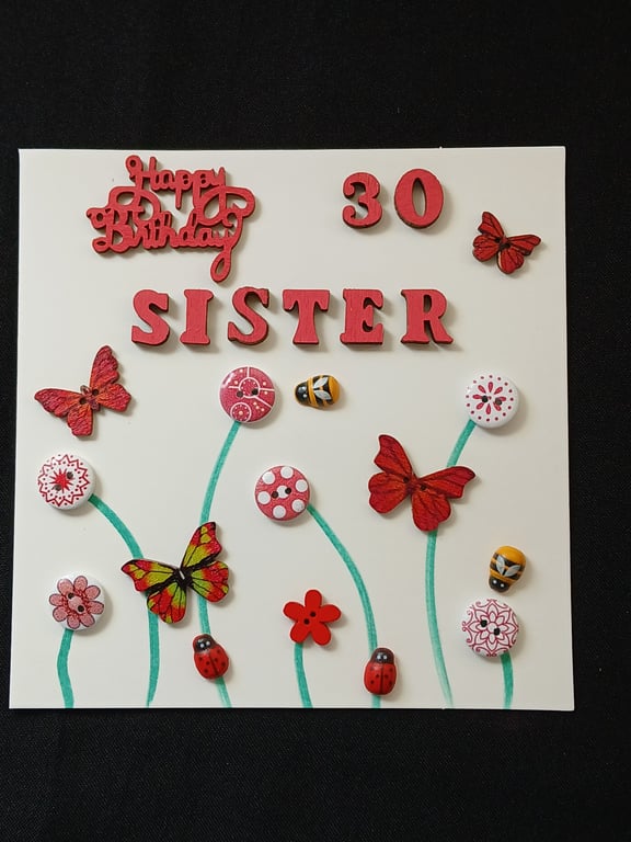 Handmade, sister 30th birthday card 